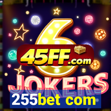 255bet com